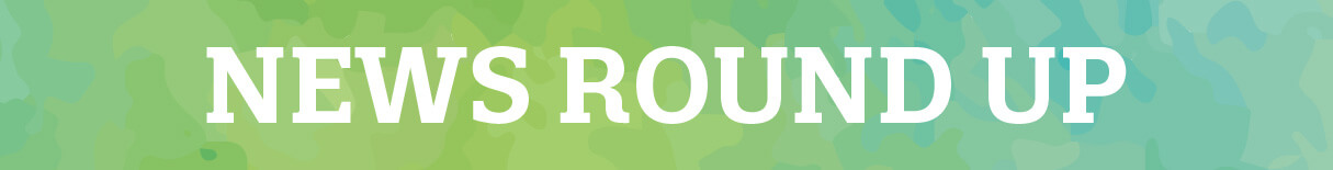 News Round Up
