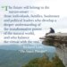 Person sitting on edge of rock cliff with photo caption: "The future will belong to the nature smart - those individuals, families, business and political leaders who develop a deeper understanding of the transformative power of the natural world, and who balance the virtual with the real" -Richard Louv, "The Nature Principle"