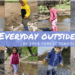 Everyday Outside Collage
