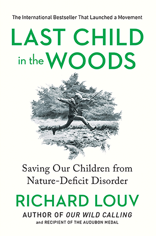 Picture of book: Last Child in the Woods by Richard Louv